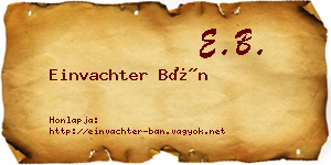 Einvachter Bán névjegykártya